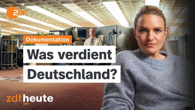 Die Wahrheit über Arbeit und Geld: Was verdient Deutschland?