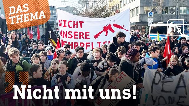 Angst vor Wehrpflicht - Schüler rebellieren | hessenschau DAS THEMA