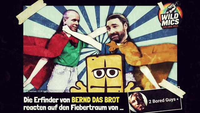 Die BERND DAS BROT Erfinder reacten auf den Fiebertraum von @2BoredGuysOfficial 😱🍞