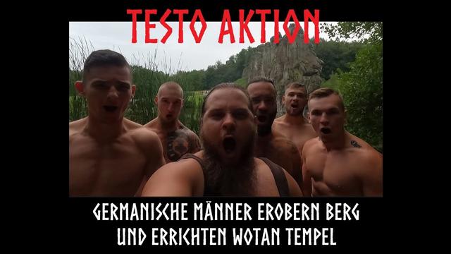 Testo Aktion: germanische Männer erobern Berg und errichten Wotan Tempel