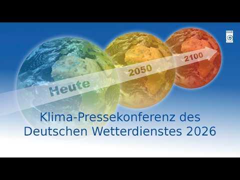 Klimapressekonferenz 2026 des Deutschen Wetterdienstes