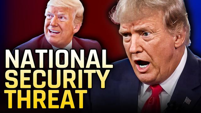 Trump Declares That Criticizing Him Is A National Security Threat