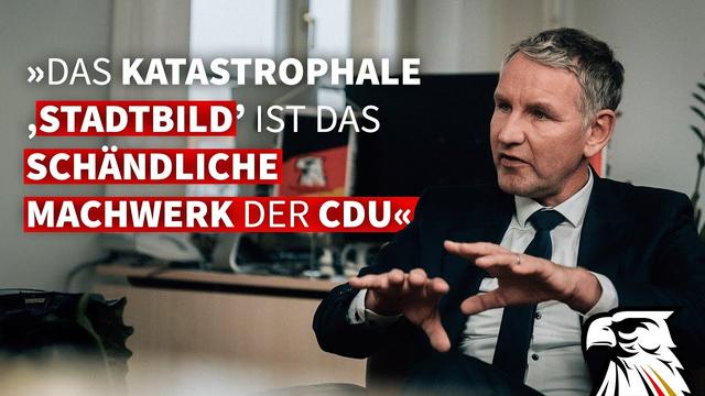 Höcke im großen Interview: »Das katastrophale „Stadtbild“ ist das schändliche Machwerk der CDU«