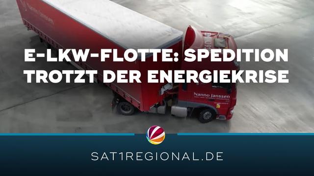 Elektrische Lkw-Flotte: Spedition aus Leer trotzt der Energiekrise