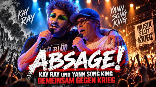 "Absage"  - Kay Ray & Yann Song King gemeinsam gegen Krieg