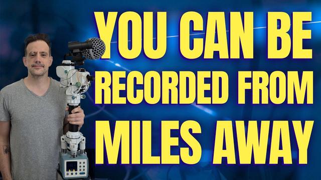 7 Concerning Levels Of Acoustic Spying Techniques