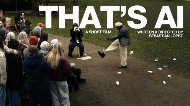 That's AI (2026) - Short Film