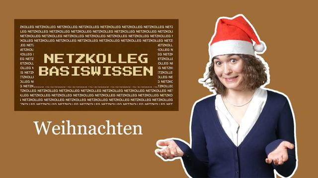 Netzkolleg Basiswissen – Die Weihnachtsgeschichte (Grundlagen der Weihnachtszeit)