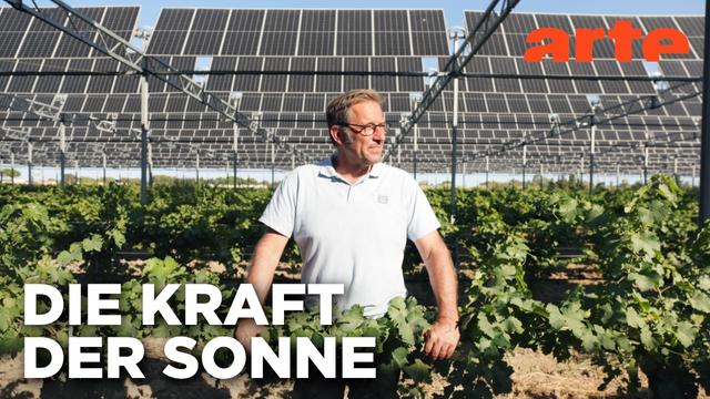 Wie können wir die Sonne clever nutzen | Gute Nachrichten vom Planeten | ARTE