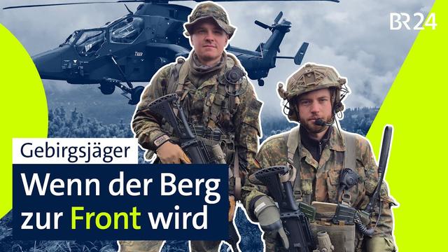 Kriegsszenario in den Alpen: Bundeswehr probt den Ernstfall | Die Story | Kontrovers | BR24