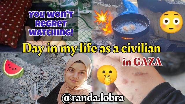 Day in my life as a civilian in GAZA 🍉📍YOU WON'T REGRET WATCHING 🤫💥randa lubbad in GAZA
