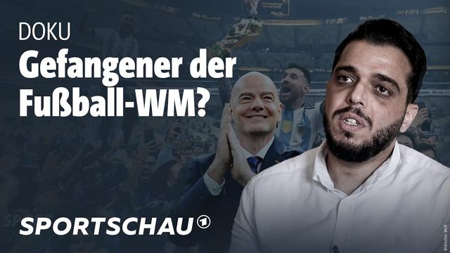 Im Knast von Katar: WM-Whistleblower Ibhais aus Haft entlassen | DOKU | Sportschau