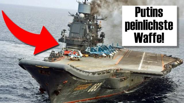 Russlands einziger Flugzeugträger ist eine einzige Blamage...