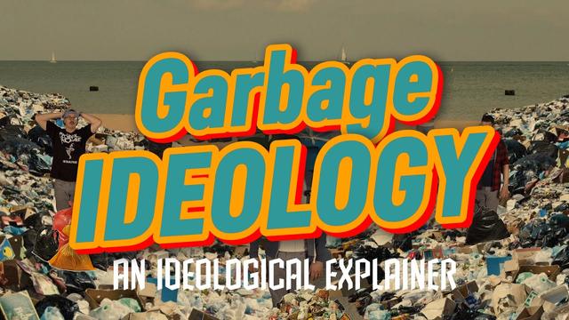 5 Political Ideologies Explained Through Trash Removal