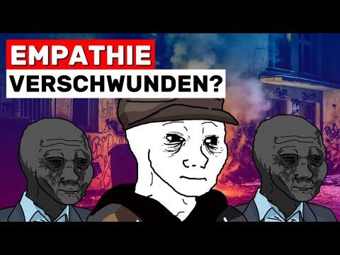 WO Ist Eigentlich Unsere EMPATHIE Hin?