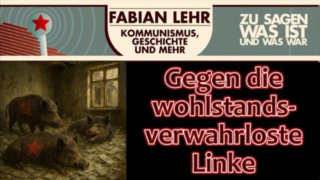 Gegen die wohlstandsverwahrloste Linke