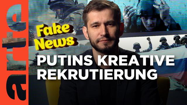 Kanonenfutter für Putin | Fake News | ARTE