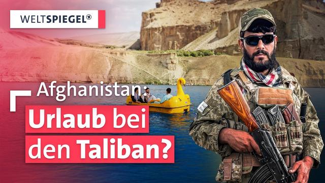 Ferien bei den Taliban, geht das? | Weltspiegel Doku | Teil 1
