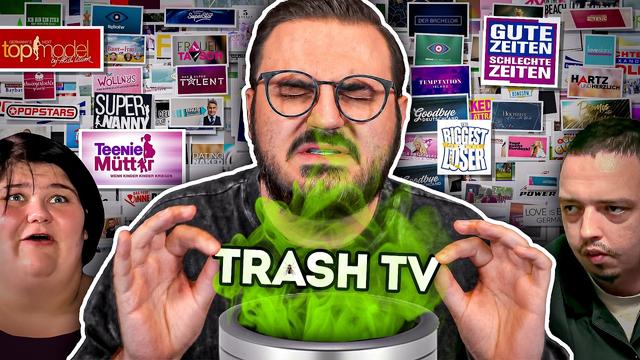 Warum wir TrashTV hassen (und trotzdem schauen)