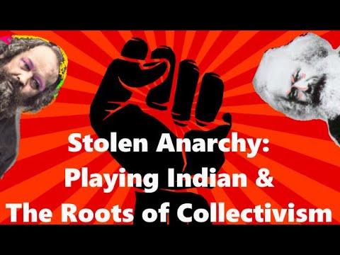 Stolen Anarchy: Playing Indian & The Roots of Collectivism | TwinRabbit