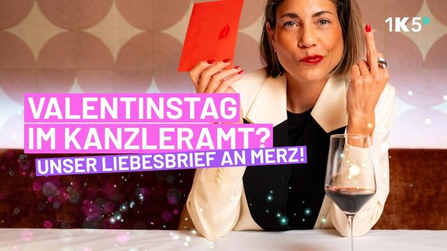 ❤️‍🔥 Valentinstag im Kanzleramt? Unser offener Liebesbrief an Friedrich Merz