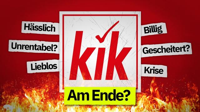 Was läuft schief bei KiK?