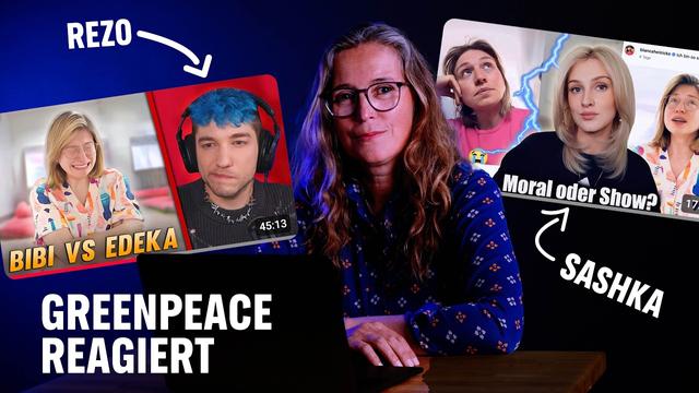 Warum EDEKA?! 🤔 Greenpeace-Expertin reagiert auf @Schlumpf und @Sashkaskanal