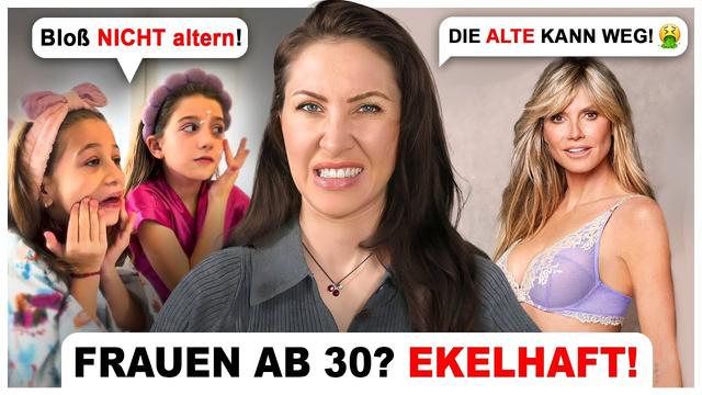 Ladies, ab 30 werdet ihr von der Gesellschaft GEHASST!?