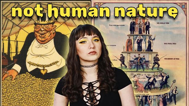 Stop blaming human nature for capitalism