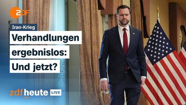 Vance: Keine Einigung, Iran kritisiert USA, Straße von Hormus weiter gesperrt | ZDFheute live