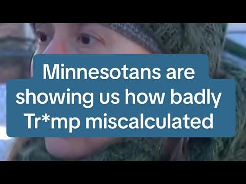 Minnesotans are showing us how badly Tr*mp miscalculated.