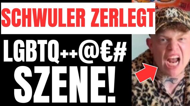 SCHWULER ESKALIERT und zerlegt die KOMPLETTE LGBTQ+ SZENE!