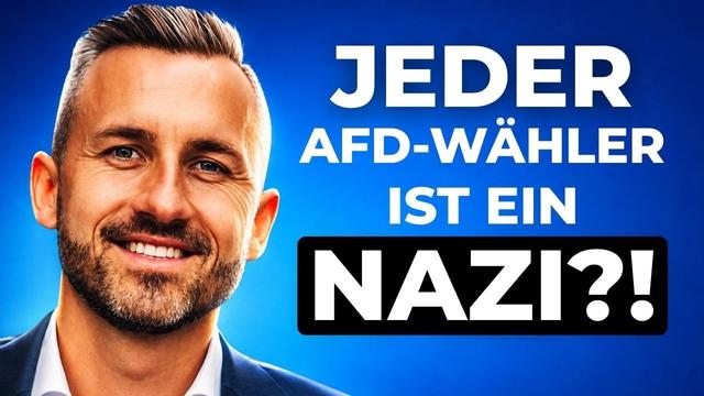 "Jeder AfD Wähler ist ein Nazi!" Stimmt das noch?
