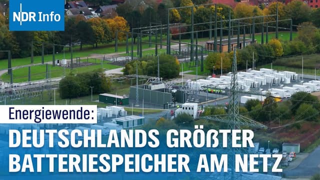 Alfeld: Neuer Einzelbatteriespeicher mit 282 Megawattstunden | NDR Info