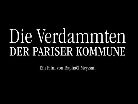 Die Verdammten der Pariser Kommune (Arte - 2021)