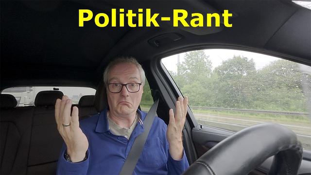 Spontaner Politk-Rant, sind die jetzt alle verückt geworden?