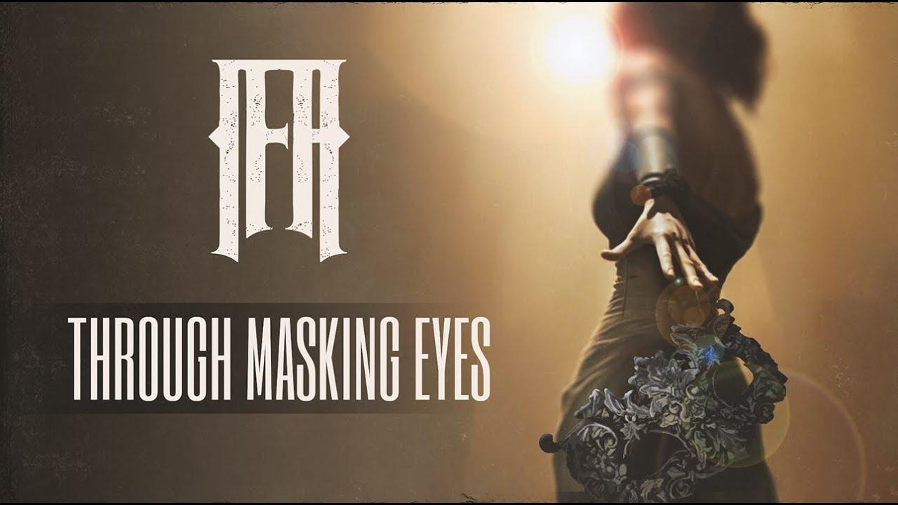 ifa - Through Masking Eyes (Official Musicvideo)