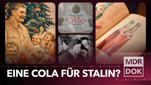 Stalins Cola: Wie die Sowjetunion Coca-Cola schlagen wollte | MDR DOK