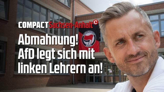 Abmahnung! AfD legt sich mit linken Lehrern an!