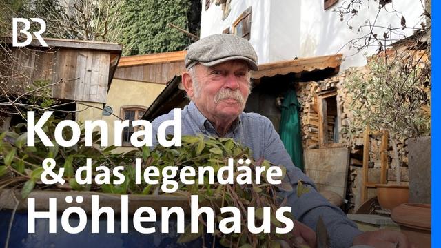 Konrad und sein Höhlenhaus: Weber an der Wand im Inntal | Zwischen Spessart und Karwendel | BR