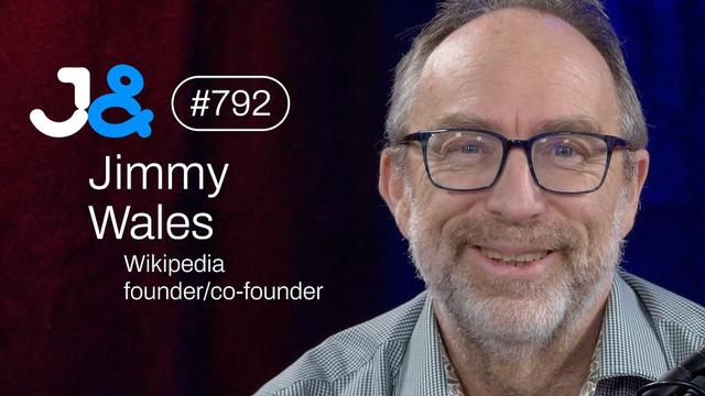 Jimmy Wales, Wikipedia's founder/co-founder - Jung & Naiv: Episode 792