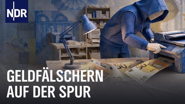 Falschgeld: Auf der Jagd nach den Blüten | Doku | NDR Story