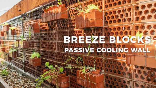 Passive Cooling with Breeze Blocks: A Sustainable Design Solution for Hot Climates