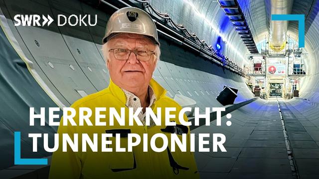 Herrenknecht - Der Tunnelkönig verbindet die Welt | SWR Doku