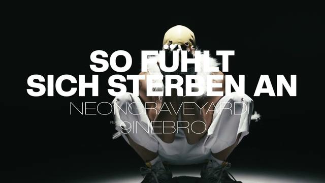 Neon Graveyard - So fühlt sich sterben an (feat. 9ine Bro)