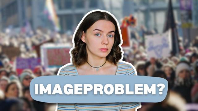 Feminismus hat ein Imageproblem