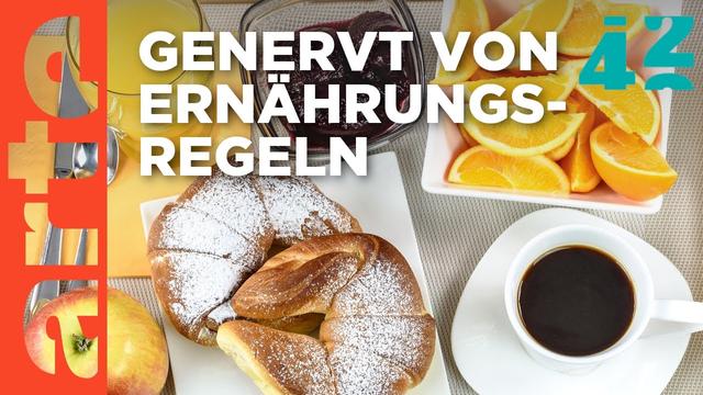 Was dürfen wir eigentlich noch essen? | 42 - Die Antwort auf fast alles | ARTE