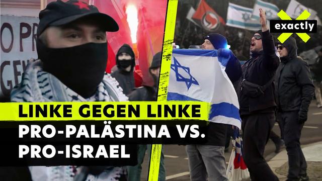 Links, radikal, gewaltbereit: Der Nahost-Konflikt in Leipzig-Connewitz | Doku | exactly