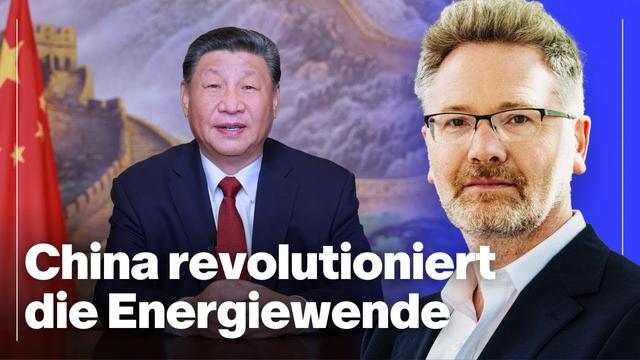 China baut einen großen grünen Elektrostaat | Mit Prof. Adam Tooze