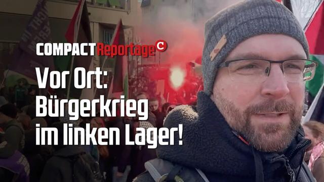 Vor Ort: Bürgerkrieg im linken Lager!